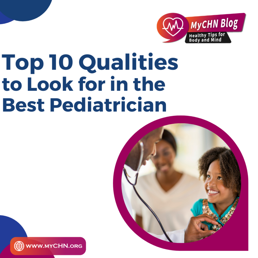 Top 10 Qualities to Look for in the best pediatrician