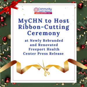 MyCHN Freeport Ribbon Cutting & Open House Press Release